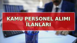 KAMU PERSONEL ALIMI İLANLARI: 26 Şubat 2025 KPSS şartlı ve KPSS'siz kamu memur, personel ve işçi alımı başvuru şartları