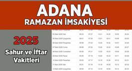 DİYANET ADANA İMSAKİYE 2025 | İftar Vakti, Sahur Saati Adana: İmsakiye 2025 Adana oruç kaçta açılacak, imsak kaçta başlıyor?