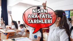 TATİL TAKVİMİ PAYLAŞILDI! NİSAN ARA TATİL TARİHLERİ! 📅 2024-2025 MEB takvimi ile İkinci dönem Nisan ara tatili ne zaman başlayacak, bayram tatili ile birleşecek mi?