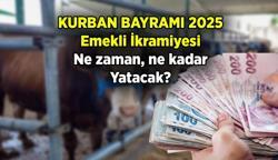 Sıradaki Emekli Bayram İkramiyesi 2025 ne zaman, ne kadar yatacak? Kurban Bayramı emekli ikramiyesi ödeme tarihleri belli oldu mu?
