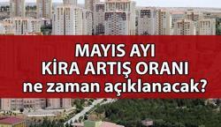 KİRA ARTIŞI MAYIS 2025 🔢 Mayıs ayı kira artış oranı ne zaman açıklanacak? Kira artış hesaplaması nasıl yapılır?