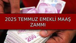 EMEKLİ MAAŞI ZAMMI 2025 TEMMUZ SON DURUM 📌 : 6 aylık enflasyon farkı ile SSK-BAĞKUR en düşük emekli maaşı ne kadar olacak? Emekli maaş zam oranı tahminleri