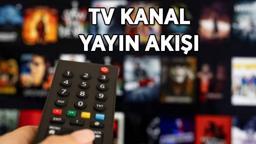 17 MAYIS TV KANAL YAYIN AKIŞI! TRT 1, Kanal D, Star TV, Show TV, ATV, TV8, NOW TV kanal yayın akışı listesinde bugün hangi dizi ve programlar var?
