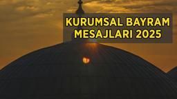 EN YENİ KURBAN BAYRAMI VE İYİ BAYRAMLAR MESAJLARI 2025... Kurumsal, resmi, anlamlı, kısa, uzun kurumsal bayram mesajları ile sözleri