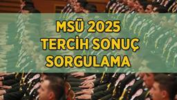 MSÜ 2025 TERCİH SONUÇ EKRANI açıldı mı? Milli Savunma Üniversitesi 2025 tercih sonuçları neden açıklanmadı, hangi tarihte açıklanacak?