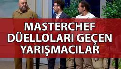 MASTERCHEF DÜELLOLARI KAZANAN YARIŞMACILAR 🍽️ 27 Haziran MasterChef Türkiye'de final turuna hangi yarışmacılar geçti?