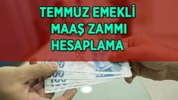 4A, 4B, 4C EMEKLİ TEMMUZ MAAŞI HESAPLAMA | Zamlı emekli maaş ödeme tarihleri açıklandı mı? En düşük emekli maaşı 14.469 TL'den kaç liraya yükseldi?