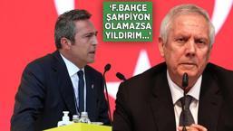 Son dakika - Olay iddia: "Fenerbahçe şampiyon olamazsa, Aziz Yıldırım..." 