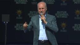 Numan Kurtulmuş'tan İstanbul mitingi açıklaması! 'Anket burada'