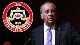 YSK'dan Muharrem İnce kararı! Kullanılan oylar geçerli sayılacak mı?