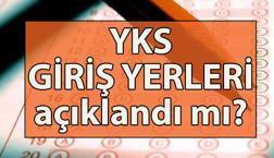 YKS SINAV YERLERİ SON DURUM 🚩YKS sınav yerleri açıklandı mı? Üniversite sınavı giriş belgesi görüntüleme ekranı açıldı mı? Gözler ÖSYM AİS YKS giriş belgesi sorgulama ekranında