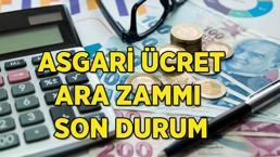 2025 ASGARİ ÜCRET TEMMUZ ARA ZAMMI SON DURUM 📌 Temmuz 2025 asgari ücrette ara zam yapılacak mı? Asgari ücrete ara zam son dakika açıklamaları