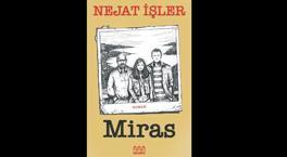 Nejat İşler’den ‘Miras’