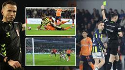 Başakşehir - Fenerbahçe maçında kırmızı kart tartışması! Trio’da eski hakemlerden son nokta