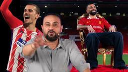 Hasan Şaş'tan Galatasaray için Salah ve Griezmann çıkışı!