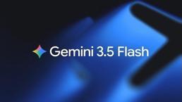 Gemini 3.5 Flash duyuruldu: Google’dan yeni yapay zeka hamlesi