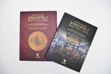Ayasofya’nın yeniden ibadete açılmasının 6’ncı yıl dönümü koleksiyon bir eserle taçlandı: 'Fethin mührü: Ayasofya-i Kebir Câmi-i Şerifi'