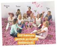 GÜL HASADINI DENEYİMLEDİLER
