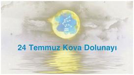 24 Temmuz Kova Dolunayı burçlara etkisi