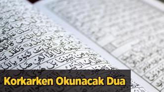 Korku Duası: Korkarken Ve Endişeliyken Okunacak Dualar Nelerdir?