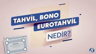 Tahvil, bono ve Eurotahvil nedir?