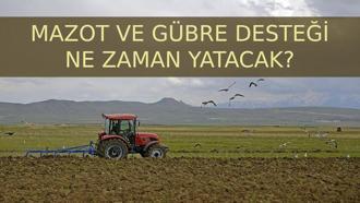 MAZOT GÜBRE DESTEĞİ SON DAKİKA YATTI MI? 2025 Mart mazot ve gübre desteği ne zaman verilecek, ödemeler bugün hesaplara yatacak mı?