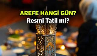 Arefe hangi gün, kaç gün kaldı? Arefe günü resmi tatil mi, yarım gün mü? 2025 Ramazan Bayramı arefesi ne zaman?