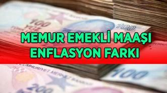 MEMUR EMEKLİ MAAŞI ENFLASYON FARKI 2025 | Temmuz 2025 memur ve emekli maaş zammı yüzde kaç olacak? 4 aylık enflasyon farkı yüzde kaç oldu?