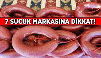 Hangi sucuk markaları ifşa oldu, hangi sucuklar tehlikeli ve sağlıksız? İşte Tarım Bakanlığı'nın açıkladığı 7 sucuk markası