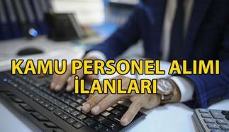 KAMU PERSONELİ İLANLARI MAYIS 2025 📣 Kamu kadrolu memur, sözleşmeli işçi ve personel alımı ne zaman? KPSS'li ve KPSS'siz güncel iş ilanları