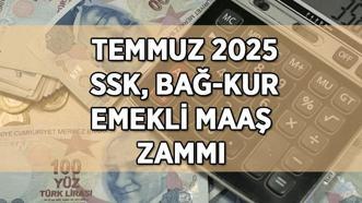 EMEKLİ MAAŞ ZAMMI TEMMUZ 2025 | SSK, Bağ-Kur emekli maaş zam oranı yüzde kaç olacak? 4 aylık kesinleşen enflasyon oranı...