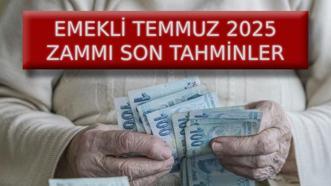 EMEKLİ TEMMUZ 2025 ZAMMI TAHMİNİ: Emekli maaş zammı enflasyon farkı ile SSK-BAĞKUR en düşük emekli maaşı ne kadar olacak?