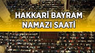 BAYRAM NAMAZI SAATİ HAKKARİ 2025 | Sabah Hakkari'de Bayram Namazı Saat Kaçta Kılınacak? Diyanet ile Hakkari Kurban Bayramı Bayram Namazı Saati