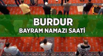 BAYRAM NAMAZI SAATİ BURDUR 2025 | Diyanet 81 İl namaz vakitleri ile Burdur Bayram Namazı Saat Kaçta Kılınacak? Kurban Bayramı Bayram Namazı Saati