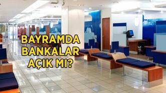 Arefe günü ve bayramda bankalar açık mı? Arefe günü (Yarın) bankalar çalışıyor mu, yarım gün mü? Bankalar ne zaman mesaiye başlayacak?