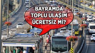 Arefe günü toplu taşıma ücretsiz mi? Metrobüs, Marmaray, Metro Kurban Bayramı'nda ücretsiz mi oldu?