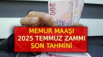 MEMUR ZAMMI TEMMUZ 2025 SON DAKİKA TAHMİNİ: Memur maaş zammı 6 aylık enflasyon farkı ile en düşük memur maaşı ne kadar olacak?