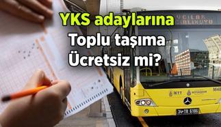 Öğrenci Haberleri || YKS adaylarına toplu taşıma ücretsiz mi? 21 Haziran Cumartesi ve 22 Haziran Pazar YKS: TYT - AYT - YDT sınavlarına gireceklere otobüs, metro, metrobüs bedava mı?
