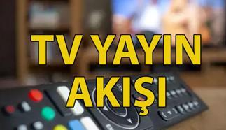 20 HAZİRAN TV YAYIN AKIŞI 📺 Bu akşam dizi var mı? Tv'de ne var? Kanal D, TRT 1, Show TV, Star TV, TV8, ATV, NOW yayın akışı listesi