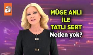 Müge Anlı ile Tatlı Sert neden yok, bitti mi? 2025 Müge Anlı ile Tatlı Sert sezon finaline mi girdi, yeni sezon ne zaman başlayacak?