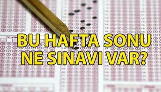 HAFTA SONU SINAV MI VAR, ne sınavı var? ÖSYM, MEB, AÖF, ATA AÖF 5-6 Temmuz sınav takvimi