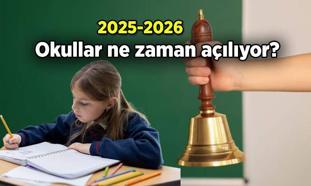 Bu sene okullar ne zaman başlıyor? 2025-2026 Okulların açılış ve kapanış tarihleri