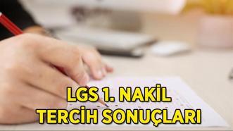 LGS 1. NAKİL TERCİH SONUÇ EKRANI | LGS 1. nakil tercih sonuçları açıklandı mı, ne zaman açıklanacak? Gözler MEB açıklamasına çevrildi!