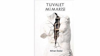 Antik çağdan Tokyo’ya WC mimarisi