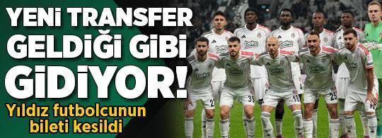 Beşiktaş'ta yeni transfer geldiği gibi gidiyor! Ayrılık kararı