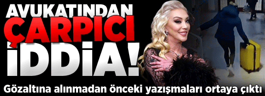 Güllü'nün ölümünde sır perdesi aralanıyor! Avukatı gözaltına alınmadan önceki son yazışmaları gösterdi