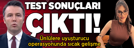 SON DAKİKA! Mehmet Akif Ersoy ve Ela Rumeysa Cebeci'nin uyuşturucu testinin sonucu ortaya çıktı
