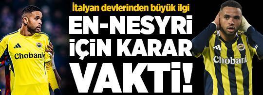 Fenerbahçe'de En-Nesyri için İtalyan devleri sırada! Transferde karar zamanı