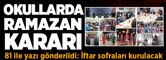 Ramazanda okullarda 'Maarifin Kalbinde Ramazan' etkinlikleri düzenlenecek! 81 ile resmi yazı gönderildi