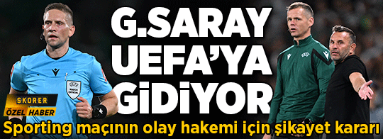 Galatasaray, UEFA'ya gidiyor! Sporting maçının olay hakemi için şikayet kararı